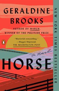 BRE'S BOOKS- The Horse by Geraldine Brooks